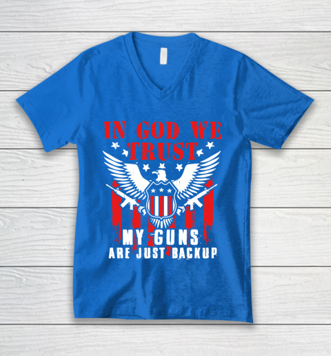 Veteran Shirt In God We Trust My Guns Are Just Backup Defend Second Amendment Flag Rifle AR 15 Gun Rights V-Neck T-Shirt 5