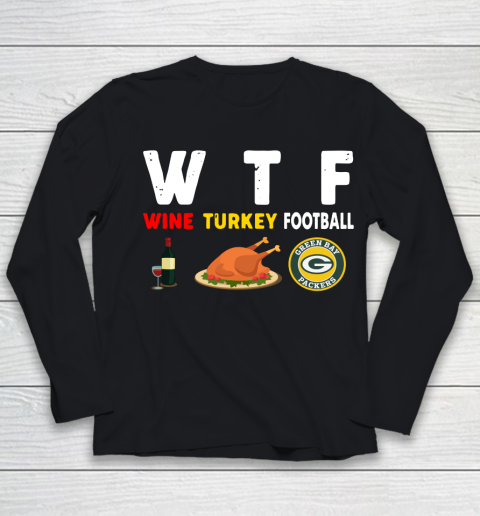 Green Bay Packers Giving Day WTF Wine Turkey Football NFL Youth Long Sleeve
