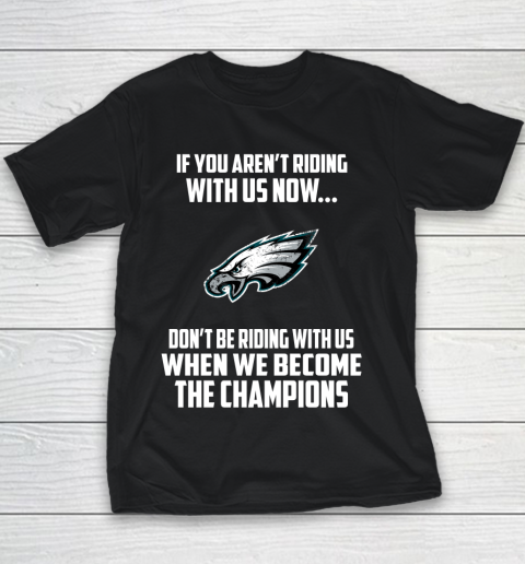 NFL Philadelphia Eagles Football We Become The Champions Youth T-Shirt