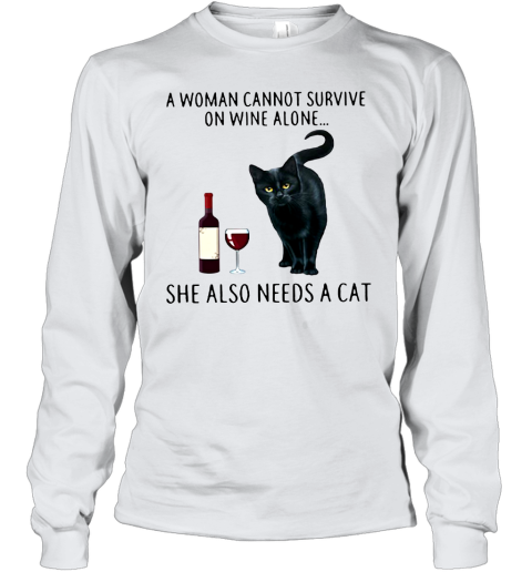 Premium A Woman Cannot Survive On Wine Alone She Also Needs A Cat Youth Long Sleeve