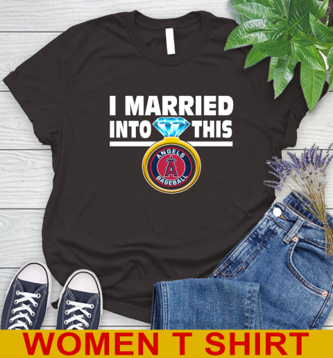 Los Angeles Angels MLB Baseball I Married Into This My Team Sports Women's T-Shirt 9