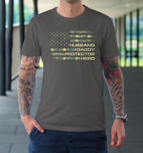 Husband Daddy Protector Hero Shirt Fathers Day American Flag T-Shirt 6