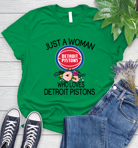 NBA Just A Woman Who Loves Detroit Pistons Basketball Sports Women's T-Shirt 4
