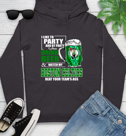 NBA Drink Beer and Watch My Boston Celtics Beat Your Team's Ass Youth Hoodie 8
