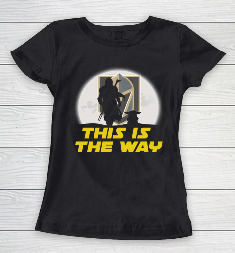 Vegas Golden Knights NHL Ice Hockey Star Wars Yoda And Mandalorian This Is The Way Women's T-Shirt