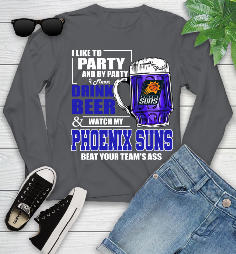 NBA Drink Beer and Watch My Phoenix Suns Beat Your Team's Ass Basketball Youth Long Sleeve 9