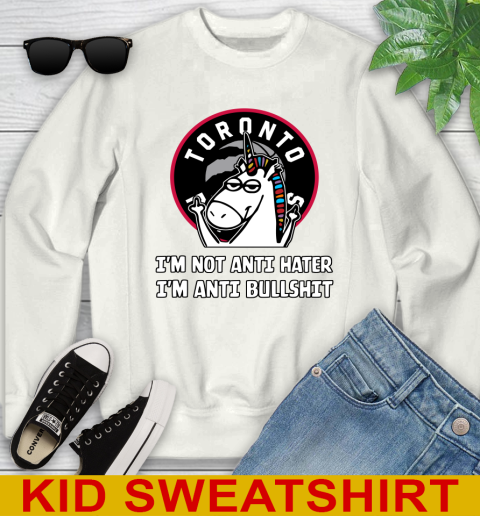 Toronto Raptors NBA Basketball Unicorn I'm Not Anti Hater I'm Anti Bullshit Youth Sweatshirt