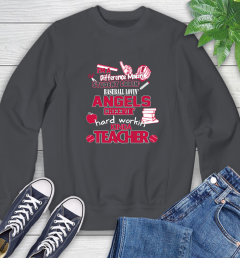 Los Angeles Angels MLB I'm A Difference Making Student Caring Baseball Loving Kinda Teacher Sweatshirt 6
