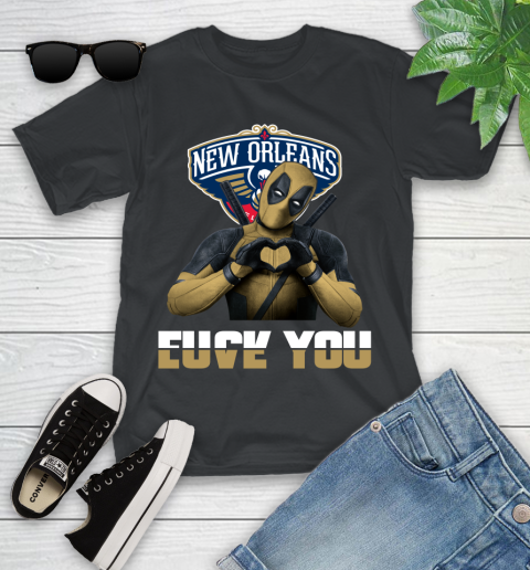 NBA New Orleans Pelicans Deadpool Love You Fuck You Basketball Sports Youth T-Shirt