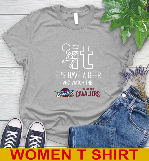 Cleveland Cavaliers Basketball NBA Let's Have A Beer And Watch Your Team Sports Women's T-Shirt 5