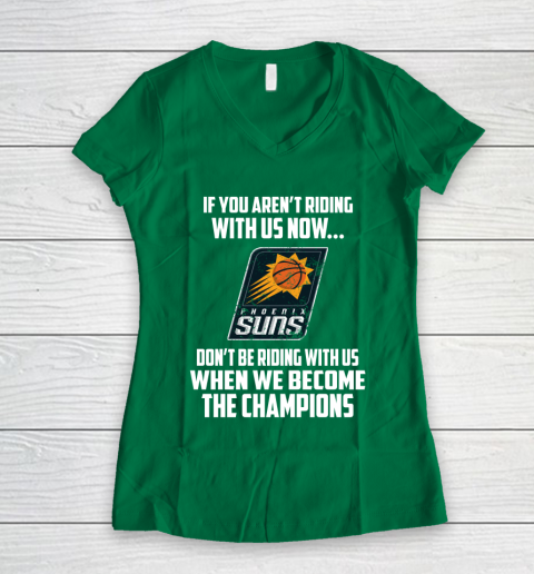 NBA Phoenix Suns Basketball We Become The Champions Women's V-Neck T-Shirt 3