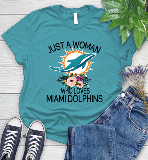 NFL Just A Woman Who Loves Miami Dolphins Football Sports Women's T-Shirt 11