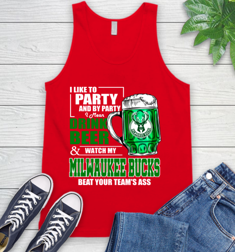 NBA Drink Beer and Watch My Milwaukee Bucks Beat Your Team's Ass Basketball Tank Top 5