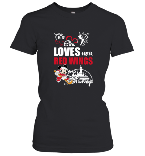 This Girl Love Her Detroit Red Wings And Mickey Disney Women's T-Shirt