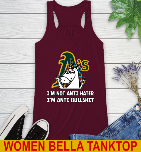 Oakland Athletics MLB Baseball Unicorn I'm Not Anti Hater I'm Anti Bullshit Racerback Tank 3