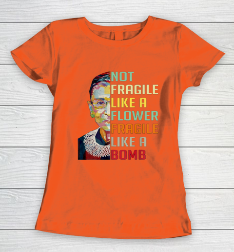 Notorious RBG Shirt Women Not Fragile Like A Flower Fragile Like A Bomb Ruth Bader Ginsburg Women's T-Shirt 3