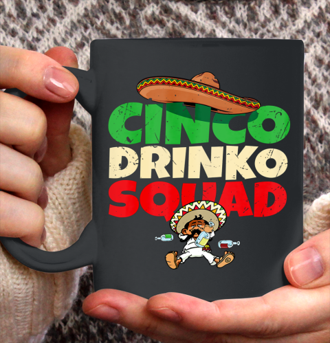 Cinco Drinko Squad Drinking Party Fiesta Funny Cinco de Mayo Ceramic Mug 11oz