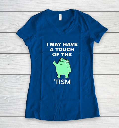 Frog I May Have A Touch Of The Tism Women's V-Neck T-Shirt 5