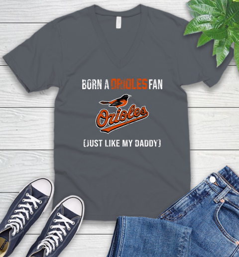 MLB Baseball Baltimore Orioles Loyal Fan Just Like My Daddy Shirt V-Neck T-Shirt 4