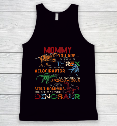 Mommy You Are As Strong As T Rex Funny Dinosaur Mother s Day Tank Top