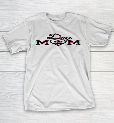 Mother's Day Funny Gift Ideas Apparel  dog mom T Shirt T-Shirt