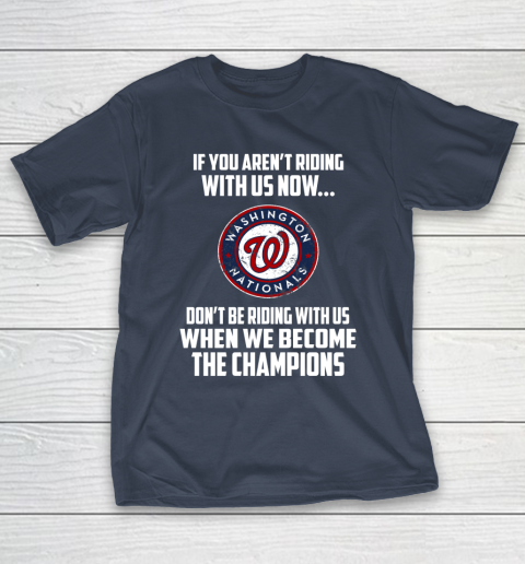MLB Washington Nationals Baseball We Become The Champions T-Shirt 3