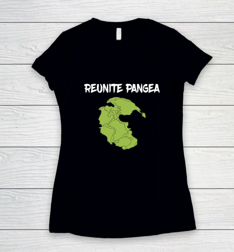 Reunite Pangea  Earth Science Geologist Geology Women's V-Neck T-Shirt