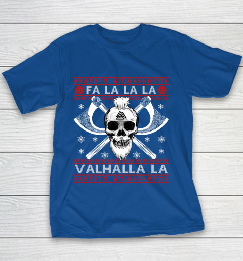 Ugly Christmas Sweater Fa La La Valhalla Viking Youth T-Shirt 6