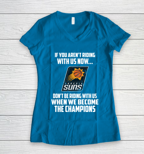 NBA Phoenix Suns Basketball We Become The Champions Women's V-Neck T-Shirt 5