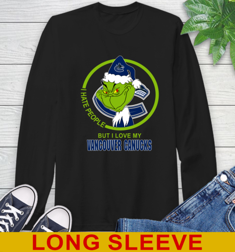 Vancouver Canucks NHL Christmas Grinch I Hate People But I Love My Favorite Hockey Team Long Sleeve T-Shirt 2