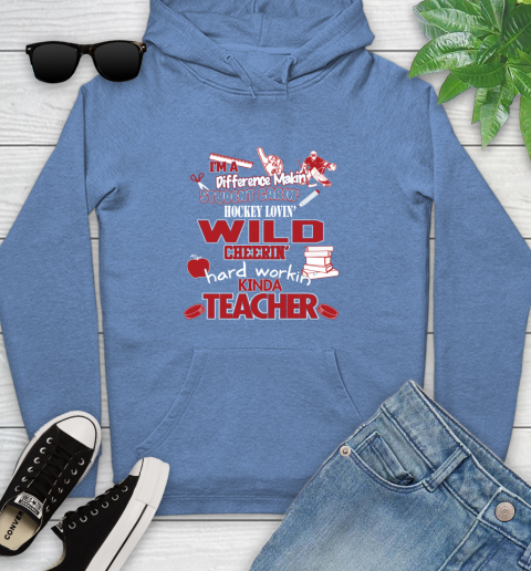 Minnesota Wild NHL I'm A Difference Making Student Caring Hockey Loving Kinda Teacher Youth Hoodie 13