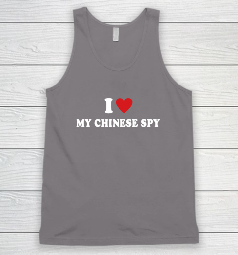 I Love My Chinese Spy I Heart My Chinese Spy Tank Top 5