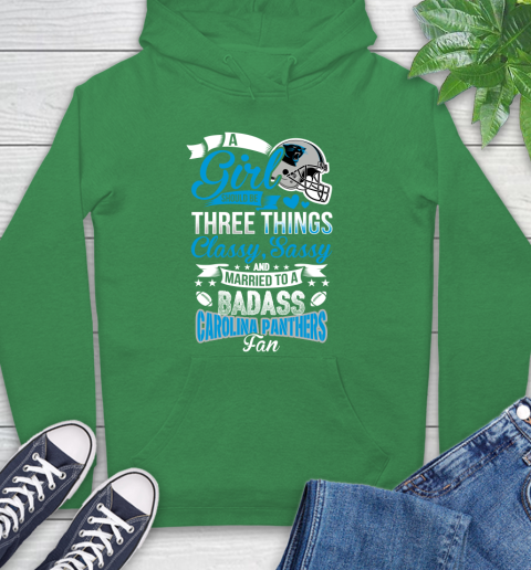Carolina Panthers NFL Football A Girl Should Be Three Things Classy Sassy And A Be Badass Fan Hoodie 8