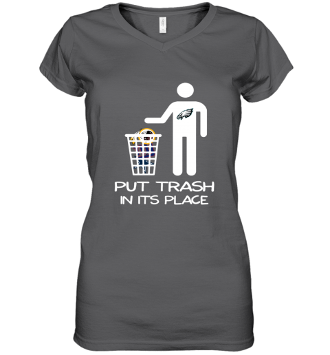 Philadelphia Eagles Put Trash In Its Place Funny T-Shirt - T