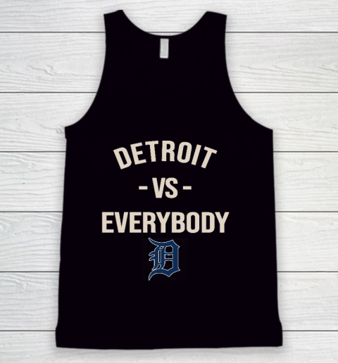 Detroit Tigers Vs Everybody Tank Top