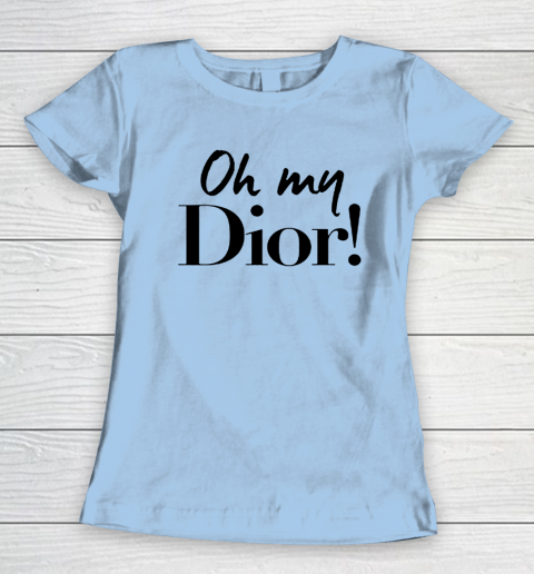 Oh My Dior Women's T-Shirt 4