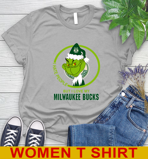 Milwaukee Bucks NBA Christmas Grinch I Hate People But I Love My Favorite Basketball Team Women's T-Shirt 5