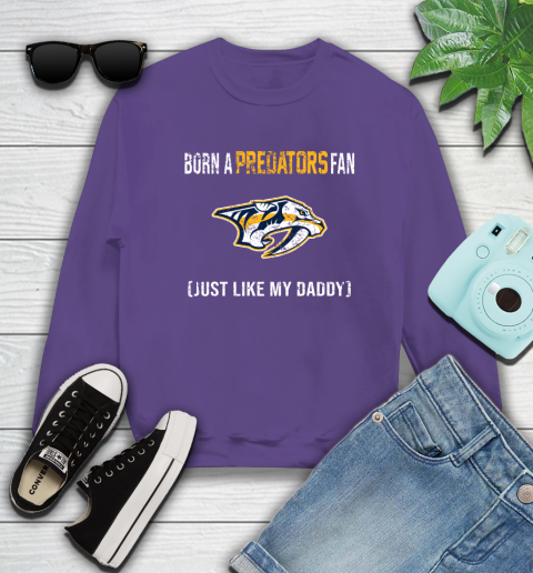 NHL Nashville Predators Hockey Loyal Fan Just Like My Daddy Shirt Sweatshirt 5 NHL Nashville Predators Hockey Loyal Fan Just Like My Daddy Shirt Sweatshirt - Image 5
