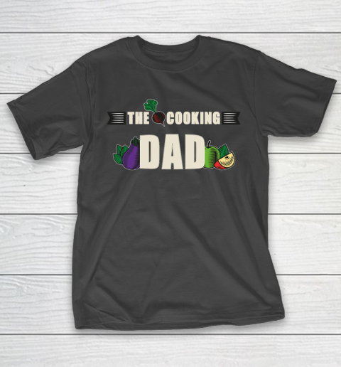 Father's Day Funny Gift Ideas Apparel  Daddy Cook T Shirt T-Shirt
