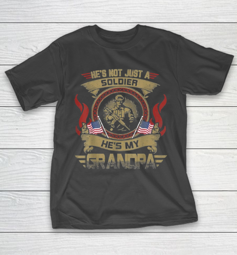 Grandpa Funny Gift Apparel  He Is Not Just A Soldier He Is My Grandpa T-Shirt