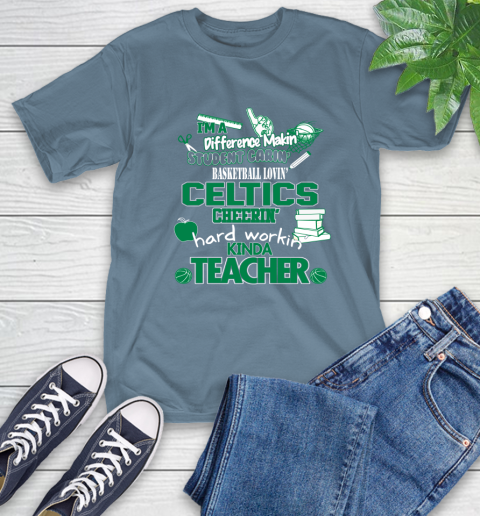 Boston Celtics NBA I'm A Difference Making Student Caring Basketball Loving Kinda Teacher T-Shirt 8