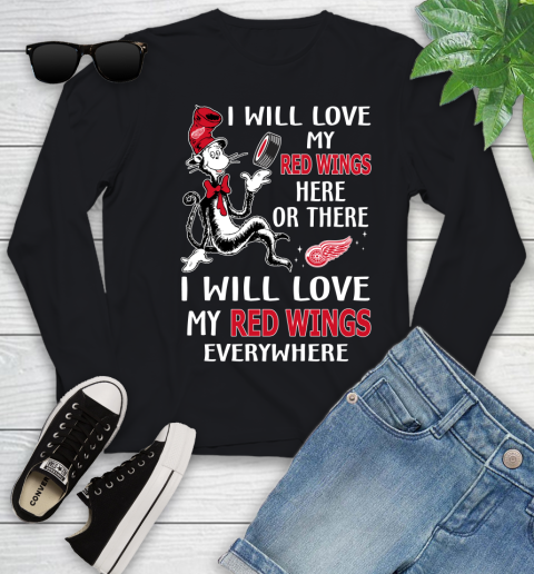 NHL Hockey Detroit Red Wings I Will Love My Red Wings Everywhere Dr Seuss Shirt Youth Long Sleeve