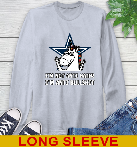 Dallas Cowboys NFL Football Unicorn I'm Not Anti Hater I'm Anti Bullshit Long Sleeve T-Shirt 6
