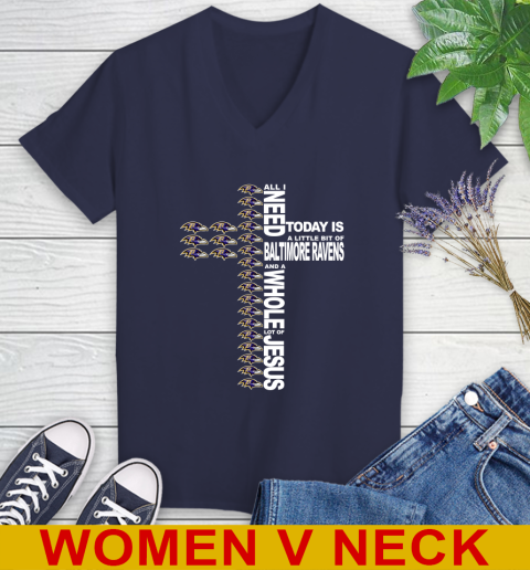 NFL All I Need Today Is A Little Bit Of Baltimore Ravens Shirt Women's V-Neck T-Shirt 12