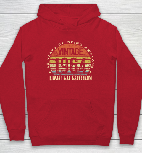 60 Year Old Gifts Vintage 1964 Limited Edition 60th Birthday Hoodie 6