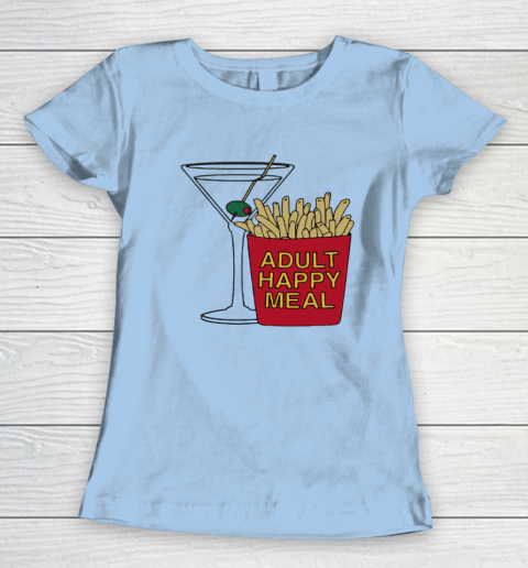 Adult Happy Meal Martini And Fries Women's T-Shirt 4