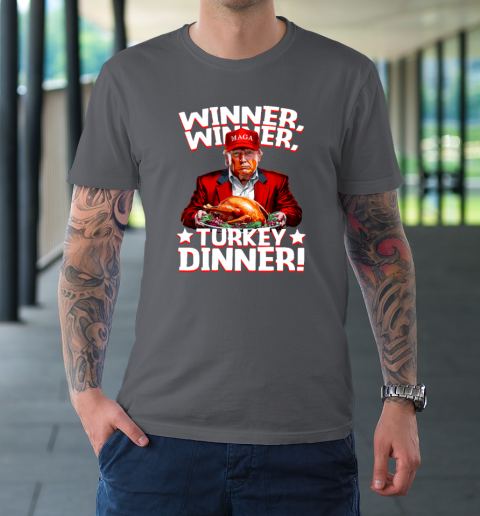 Funny Trump Winner Winner Turkey Dinner Thanksgiving T-Shirt 6