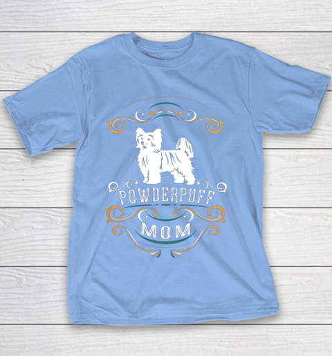 Dog Mom Shirt Powderpuff Mom Chinese Crested Dog Youth T-Shirt 8