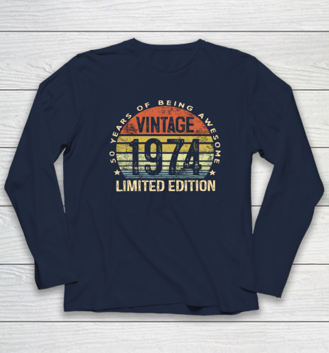 50 Year Old Gifts Vintage 1974 Limited Edition 50th Birthday Long Sleeve T-Shirt 2