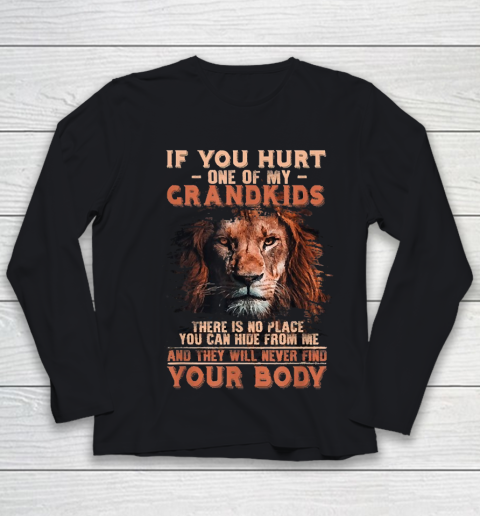 Grandpa Funny Gift Apparel  If You Hurt One Of My Grand Funny Lion Grandpa Youth Long Sleeve